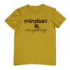 Mindset is everything T-shirt - Image 4